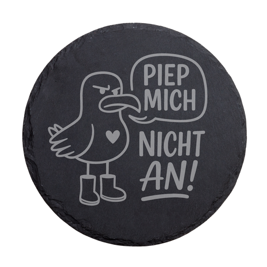Runder schwarzer Schiefer-Untersetzer mit lustiger Möwe und Spruch „Piep mich nicht an!“