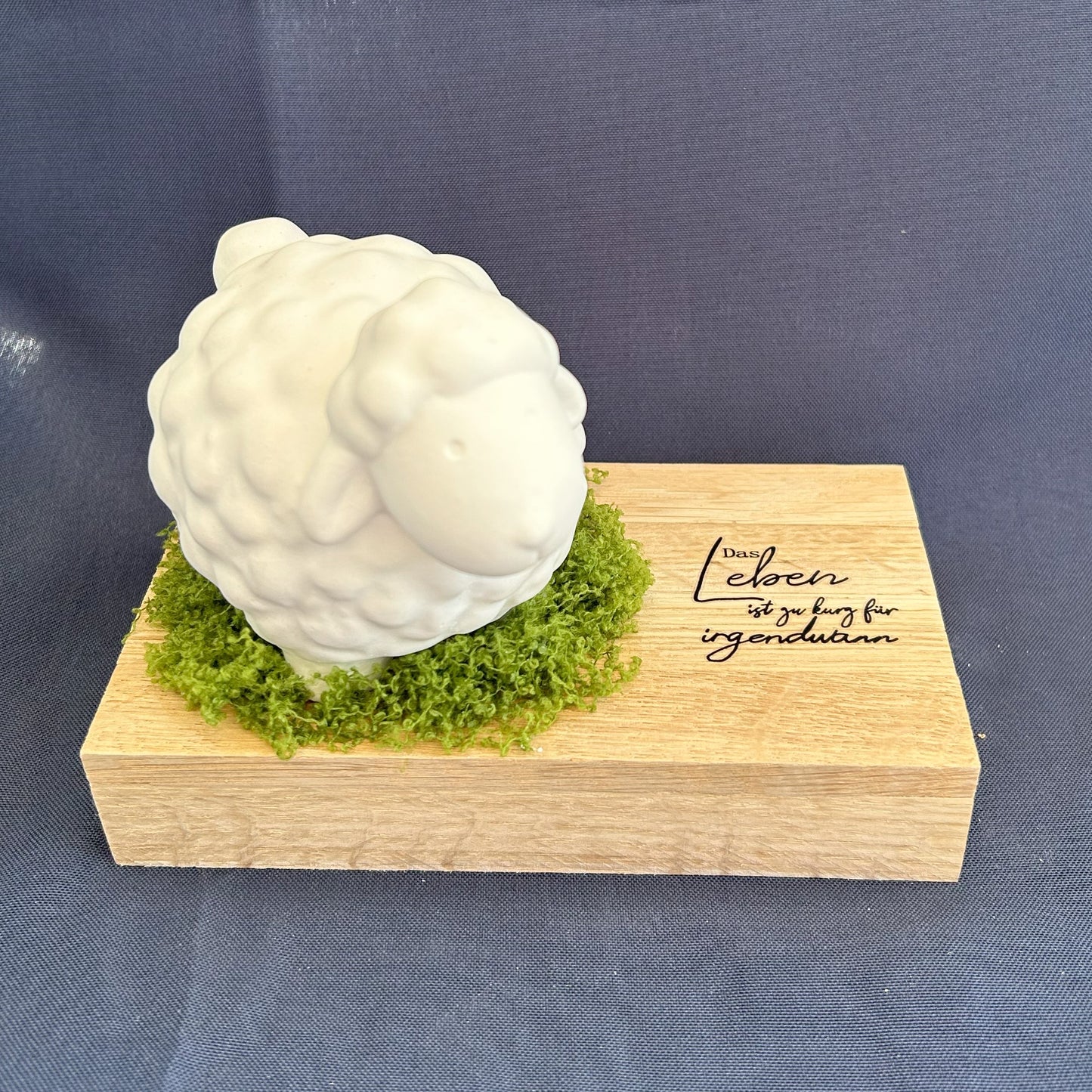 Dekoaufsteller - Schaf „Das Leben ist zu kurz für irgendwann“