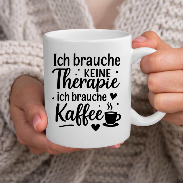 Ich brauche keine Therapie ich brauche Kaffee Tasse – Lustige Kaffeetasse | Geschenk für Kaffeeliebhaber | Büro | Kollegen | Keramikbecher