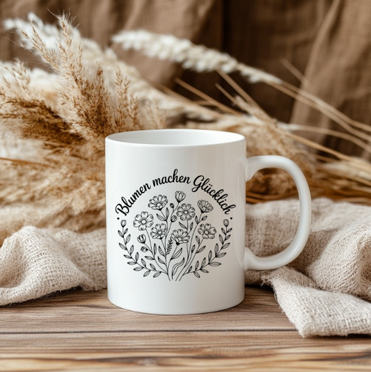 Blumen machen glücklich Tasse – Keramiktasse mit Blumenmotiv | Geschenk für Blumenliebhaber & Gartenfreunde