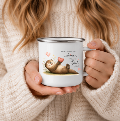 Mein Leben ist schöner weil es Dich gibt | Emaille Tasse Otter I Geschenk Lieblingsmensch | Camping Tasse 350 ml | Geschenk für Freundin