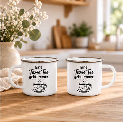 Eine Tasse Tee geht immer | Lustige Tee Tasse Emaille Tasse  | Geschenk für Teeliebhaber | Camping Becher | 350 ml Emaille