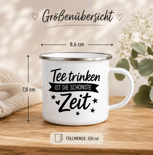 Tee trinken ist die schönste Zeit | Tee Tasse mit Spruch | Geschenk für Teeliebhaber | Camping Becher | 350 ml Emaile Tasse