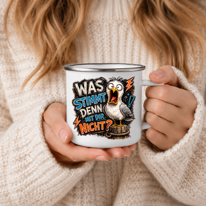 Was stimmt denn mit dir nicht? |Emaille Tasse Lustige Möwe | Maritime Tasse Nordsee Ostsee | Camping Emaille Becher 350 ml Emaille Tasse