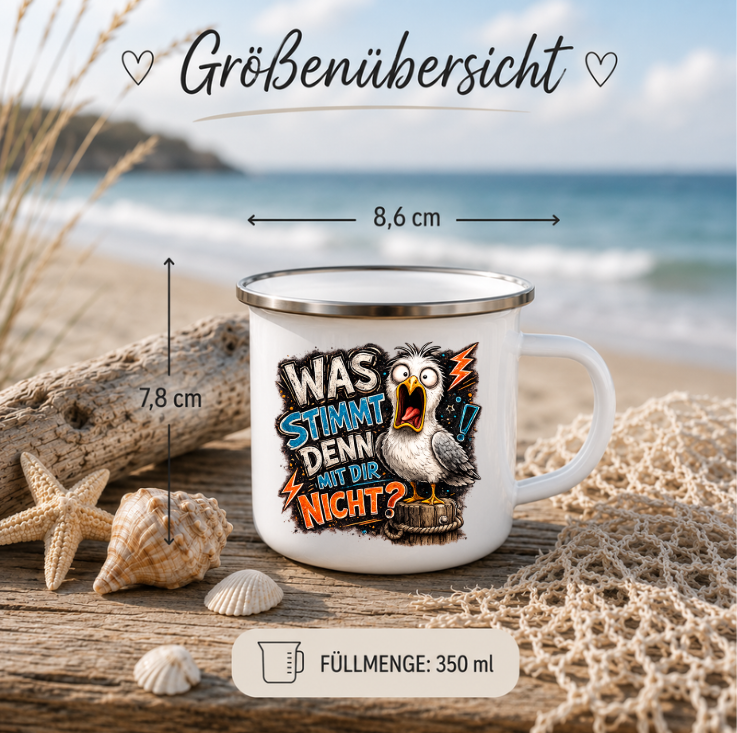Was stimmt denn mit dir nicht? |Emaille Tasse Lustige Möwe | Maritime Tasse Nordsee Ostsee | Camping Emaille Becher 350 ml Emaille Tasse