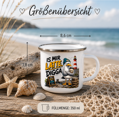 Is mir Latte Digga |Emaille Tasse Lustige Möwe | Maritime Tasse Nordsee Ostsee | Camping Emaille Becher 350 ml Emaille Tasse