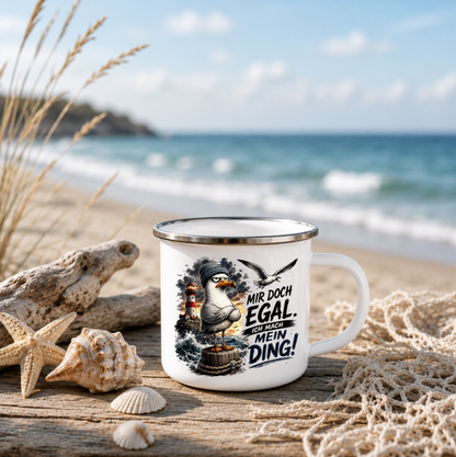 Mir doch egal, ich mach mein Ding! |Emaille Tasse Lustige Möwe | Maritime Tasse Nordsee Ostsee