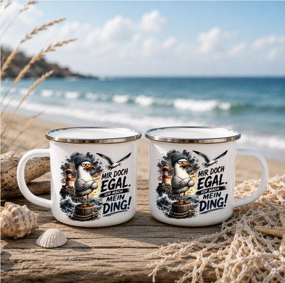 Mir doch egal, ich mach mein Ding! |Emaille Tasse Lustige Möwe | Maritime Tasse Nordsee Ostsee