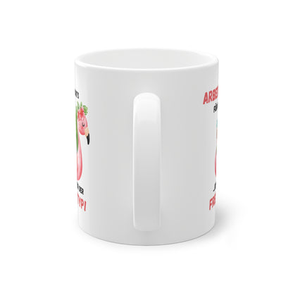 Seitenansicht der lustigen Flamingo Tasse mit humorvollem Freizeit Spruch