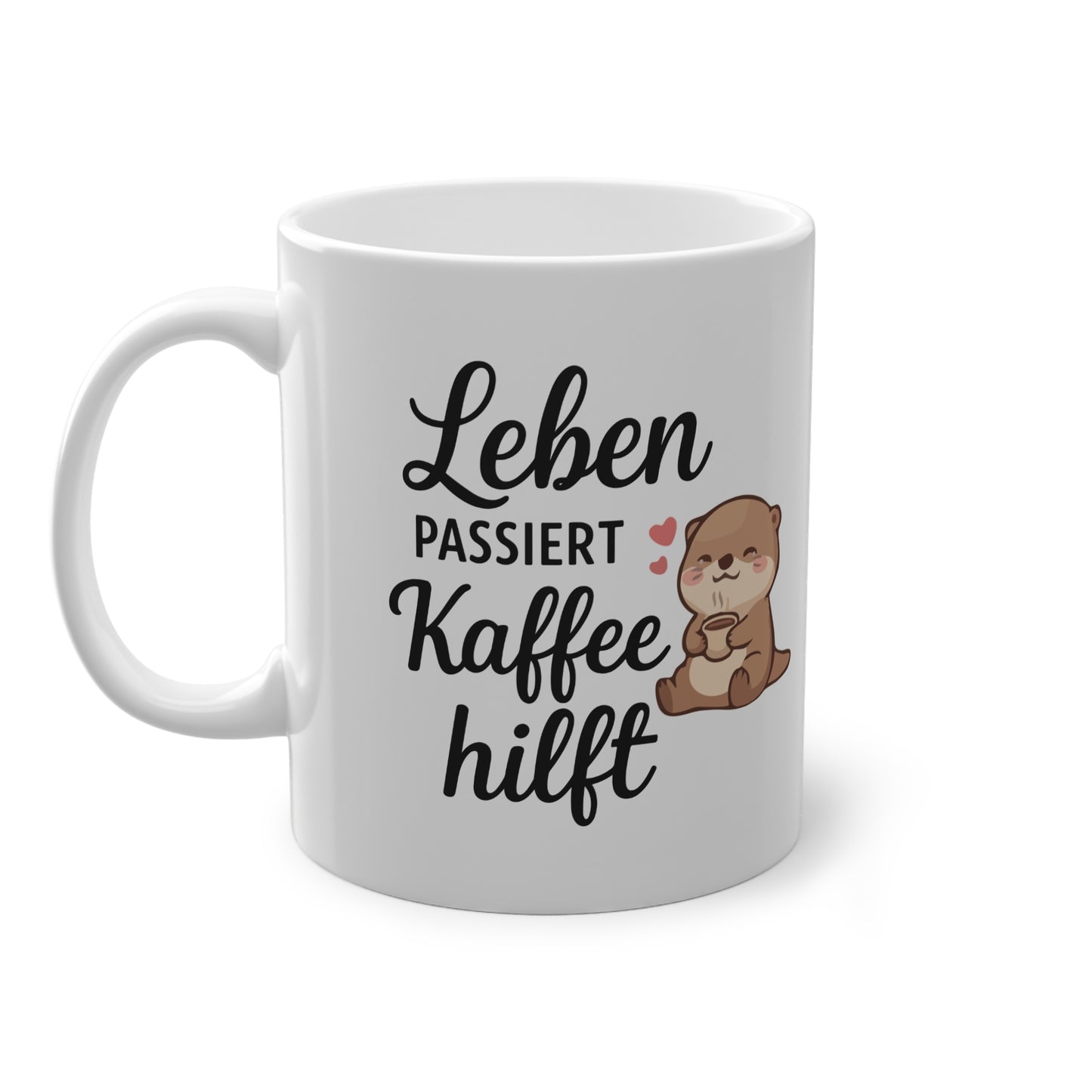 Weiße Kaffeetasse mit Otter Motiv und Spruch Leben passiert Kaffee hilft