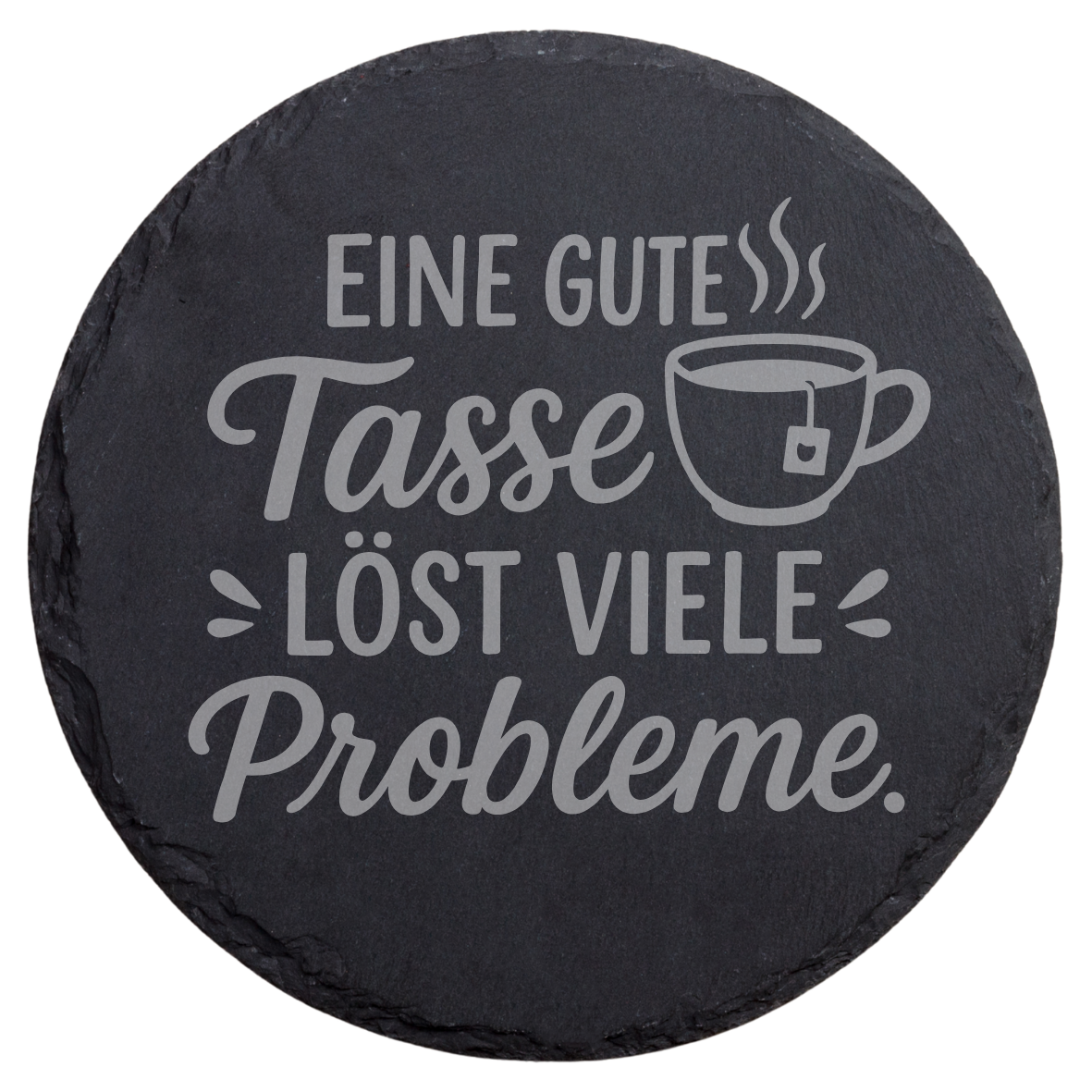 Schiefer Untersetzer mit Spruch Eine gute Tasse löst viele Probleme, Runder Untersetzer mit Teetasse Motiv, Geschenkidee für Tee Fans aus Naturschiefer, Gravierter Schiefer Untersetzer mit positivem Spruch, Tee Untersetzer für Büro und Zuhause