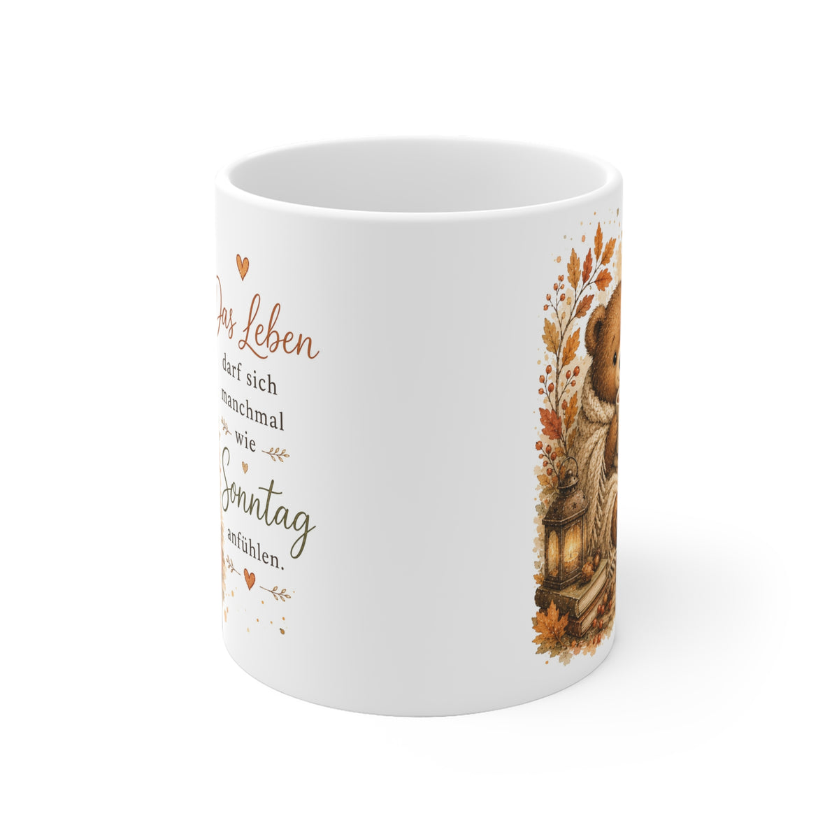 "Das Leben darf sich manchmal wie Sonntag anfühlen.“ - Herbst-Tasse mit Bärenmotiv