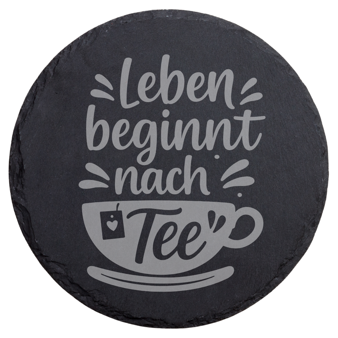 Schiefer Untersetzer mit Spruch Leben beginnt nach Tee, Runder Schiefer Untersetzer mit Tassenmotiv, Lustiger Tee Untersetzer aus Naturschiefer, Gravierter Untersetzer für Teefans, Geschenkidee mit Tee Spruch für Alltag und Büro