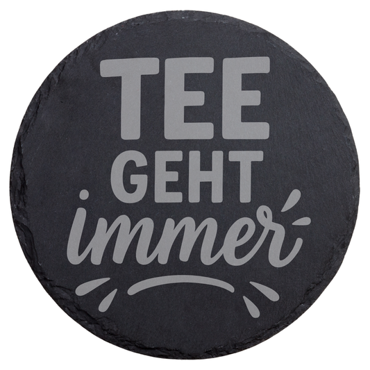 Schiefer Untersetzer Tee geht immer eckig, Runder Untersetzer mit minimalistischem Tee Spruch, Gravierter Naturschiefer Untersetzer modern, Geschenk für Teeliebhaber mit schlichtem Design, Schiefer Untersetzer mit modernem Spruch